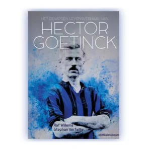 Boek - Het bewogen levensverhaal van Hector Goetinck